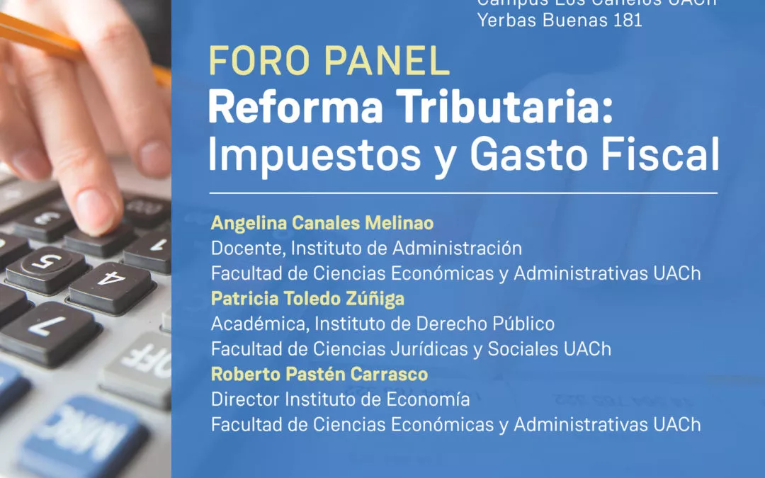 Lunes 18/11: Foro analizará Reforma Tributaria