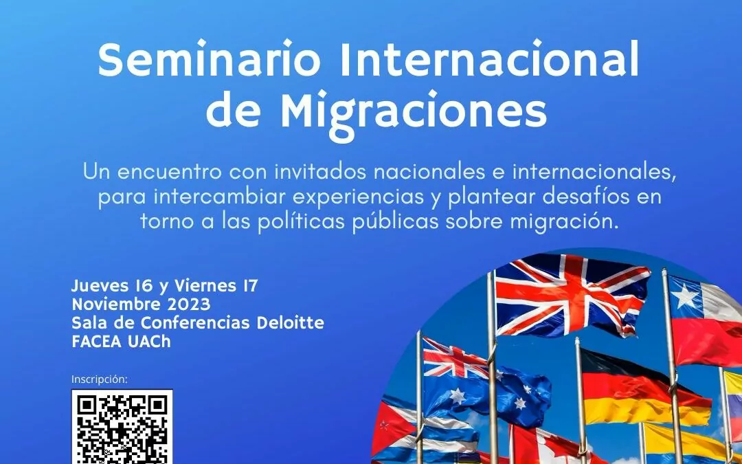 Seminario Internacional abordará los desafíos para las políticas públicas en materia de migración
