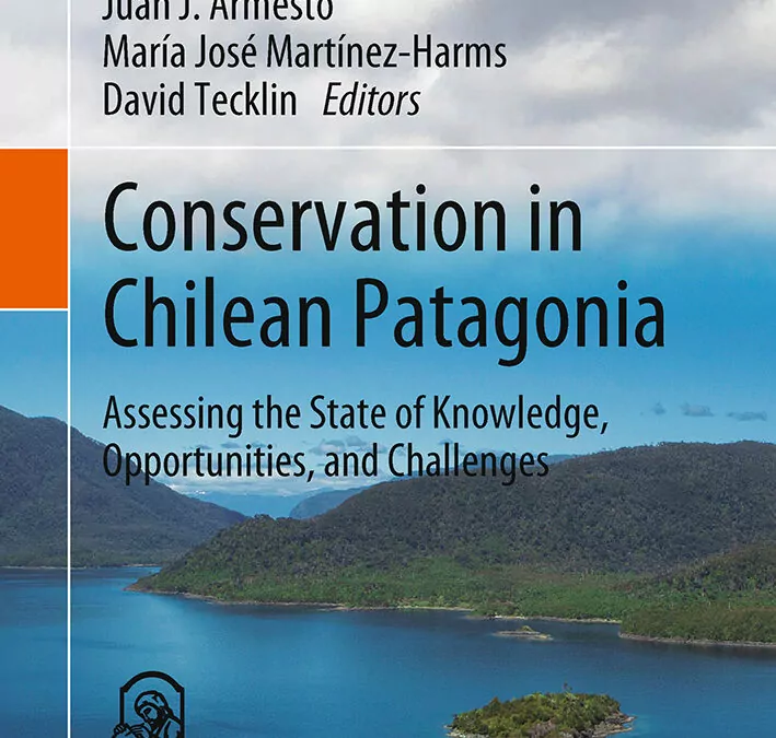Libro sobre estado de conservación en la Patagonia chilena ahora disponible en inglés